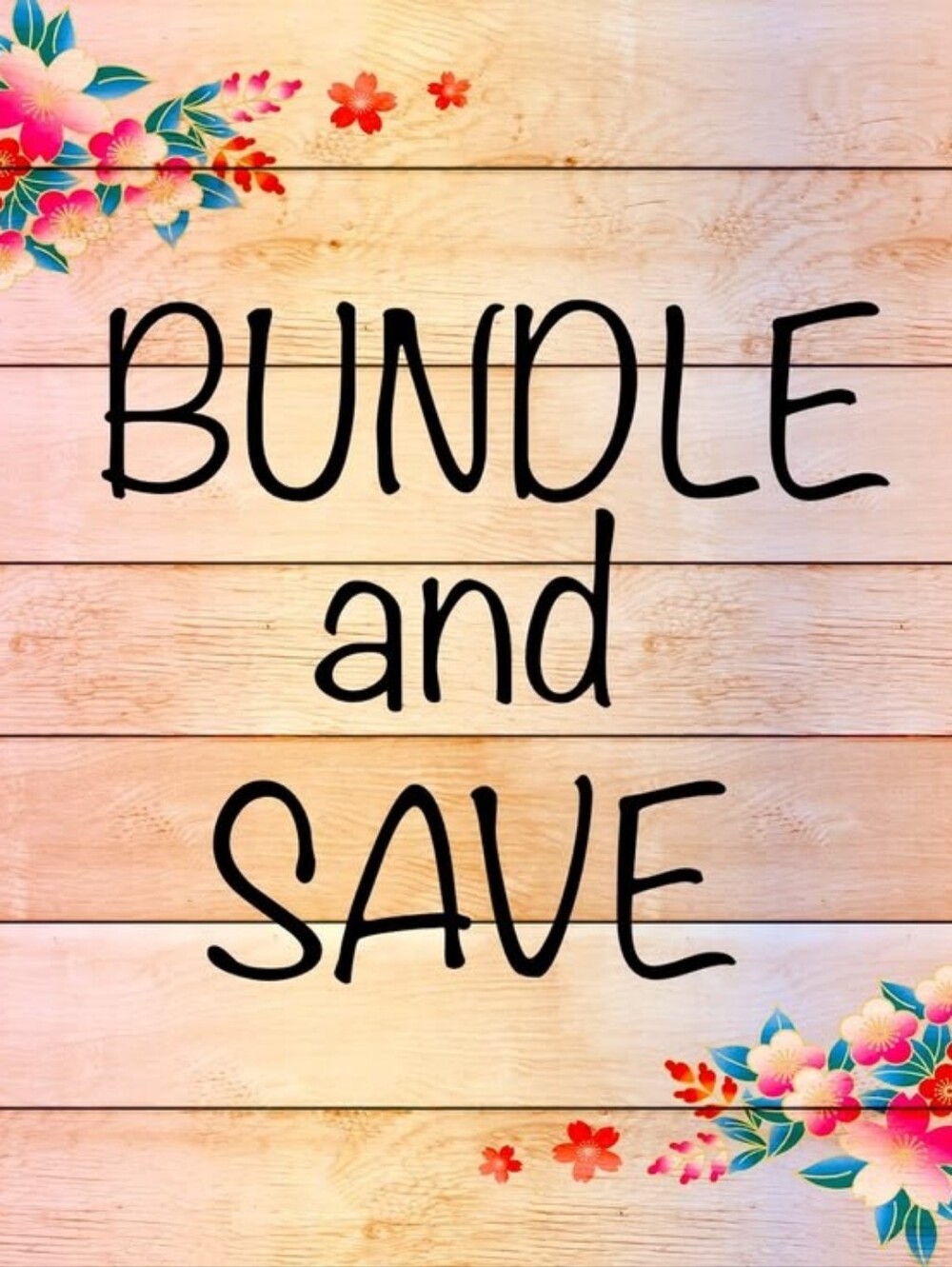 Bundle and Save!